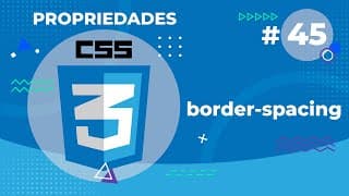 Capa Border Spacing, Propriedade do CSS 3
