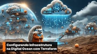 Capa Configurando Infraestrutura na Digital Ocean com Terraform.