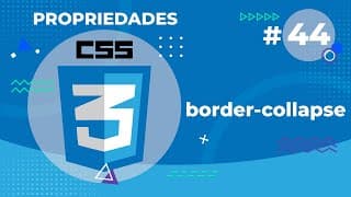 Capa Border Collapse, Propriedade do CSS 3