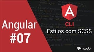 Angular Estilos com SCSS #07