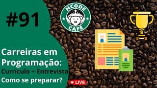 Como criar um currículo DIFERENCIADO no Hcode Café ☕ #91